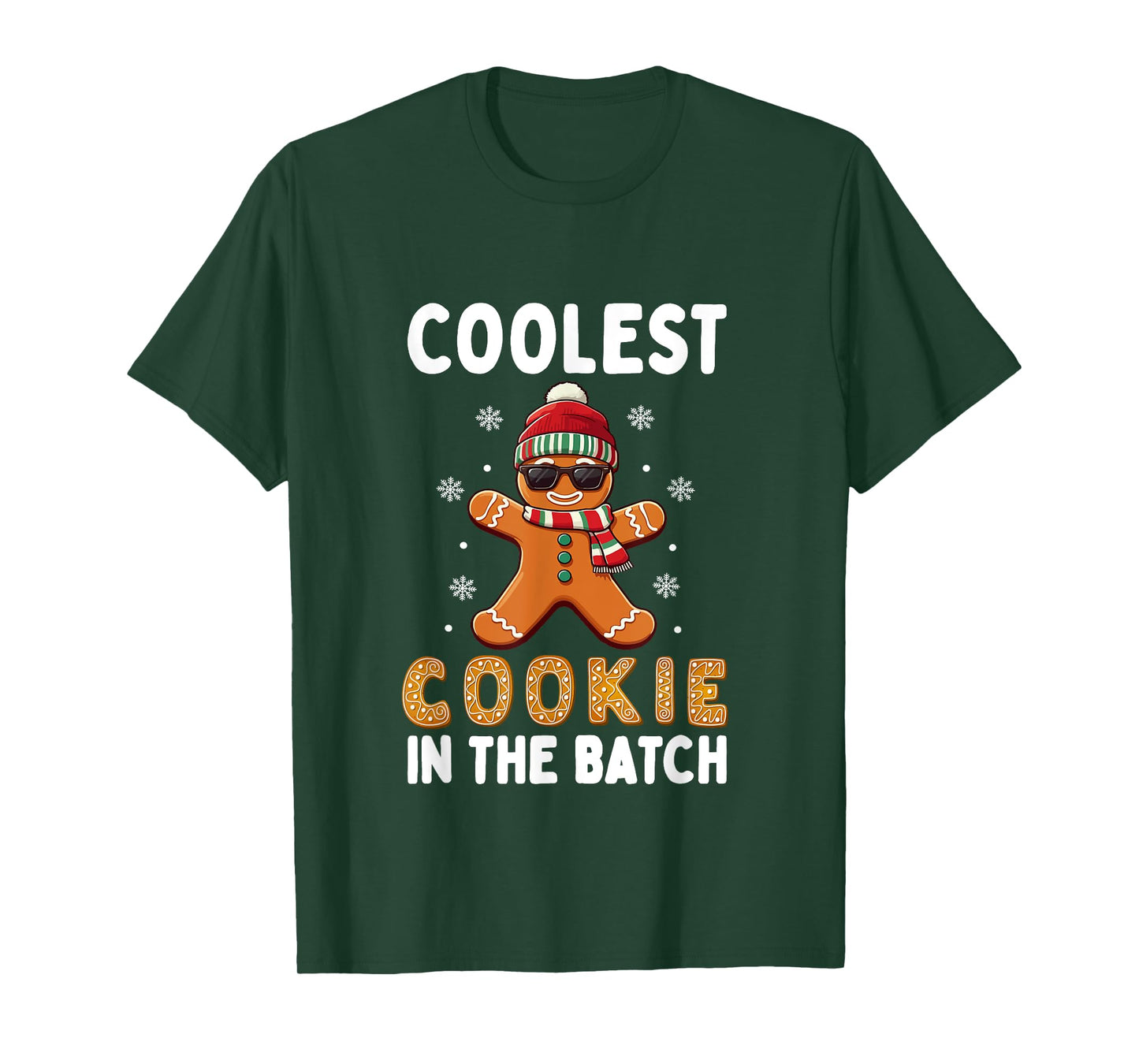 Coolest Cookie In The Batch Funny Gingerbread Christmas T-Shirt