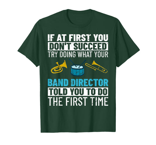Band Director Marching Music Instrument Leader Bass Drum T-Shirt