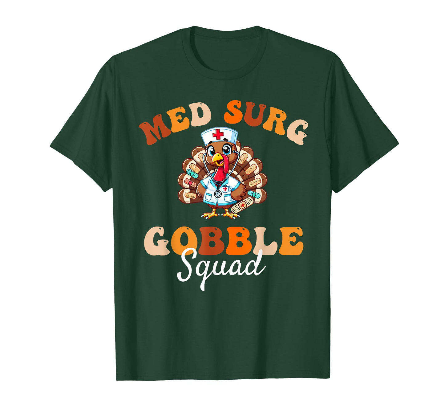 Cute Med Surg Gobble Squad Thanksgiving Medical Surgical T-Shirt