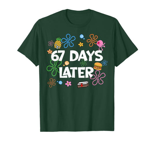 67 Days Later 67th Day of School 67 Meme Teacher Student T-Shirt