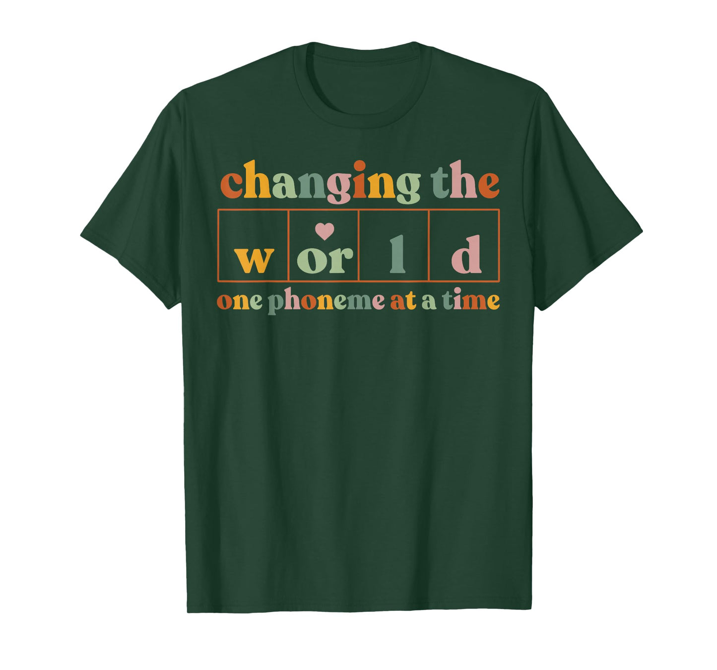 Changing The World One Phoneme At A Time Teacher T-Shirt