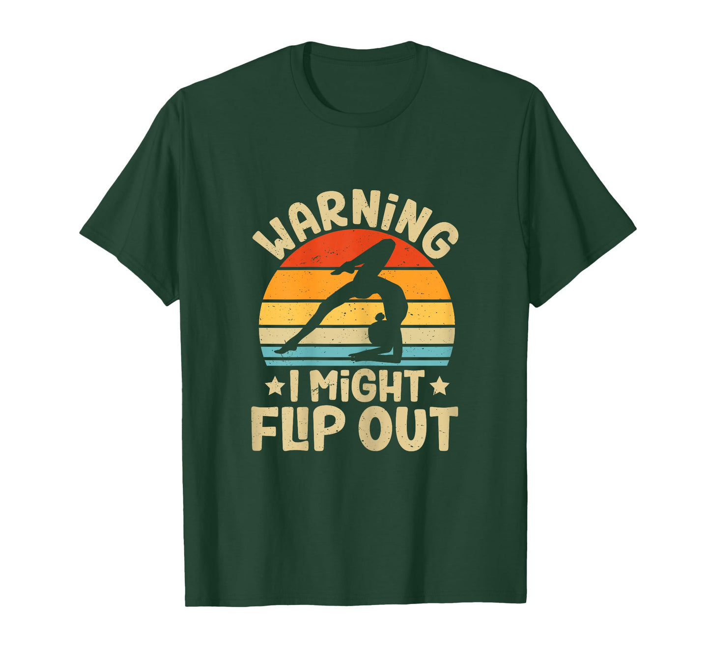 Warning I Might Flip Out Retro Funny Gymnastics For Girls T-Shirt