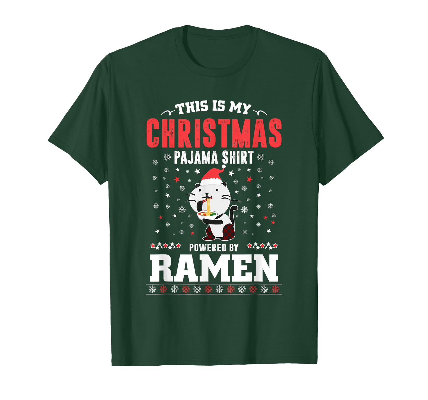 This Is My Christmas Pajama tee Powered by Ramen Santa Cat T-Shirt