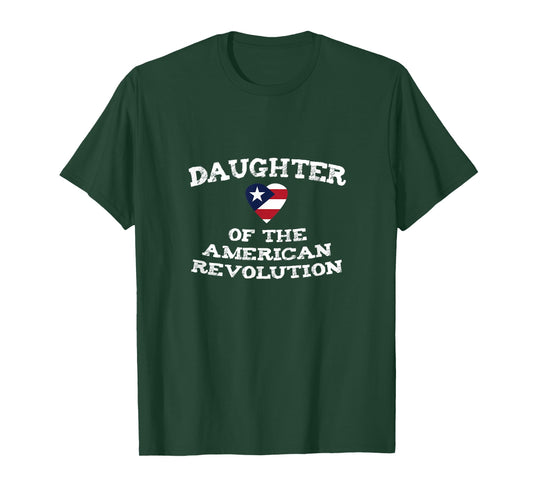Patriot heart DAUGHTER American Revolution US History T-Shirt