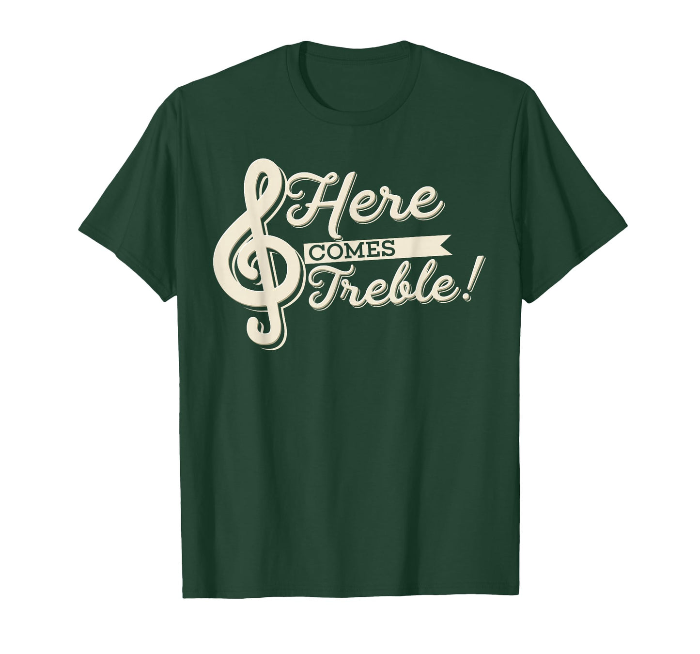 Here Comes Treble Funny Music Lover High Notes Trouble Pun T-Shirt