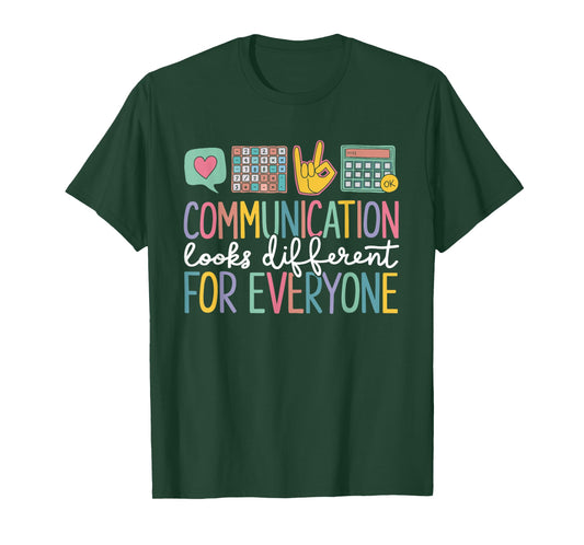 Communication Looks Different for Everyone Autism Awareness T-Shirt