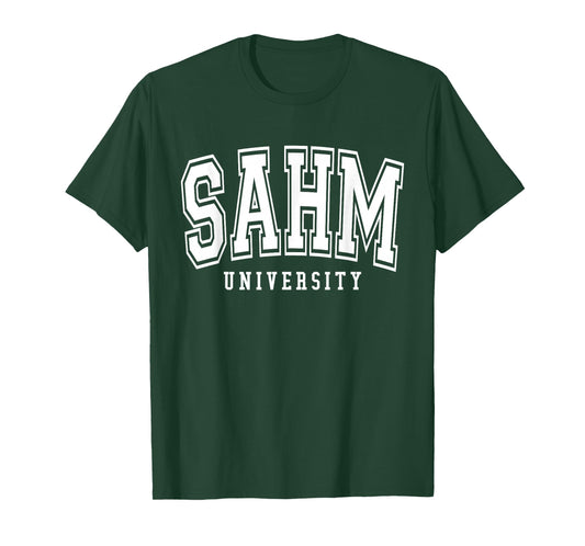 Sahm University Cool Mama Life Stay At Home Mom T-Shirt