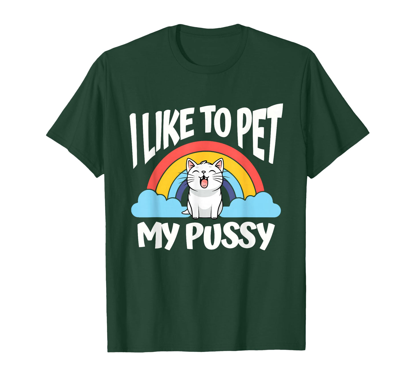 I Like to Pet My Pussy Cat Airport Gag Exchange Funny T-Shirt