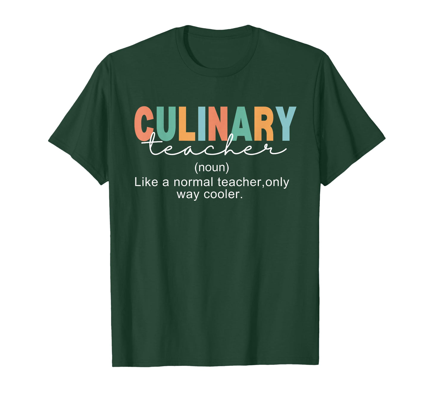 Culinary Teacher Definition Normal Only Cooler Cook T-Shirt