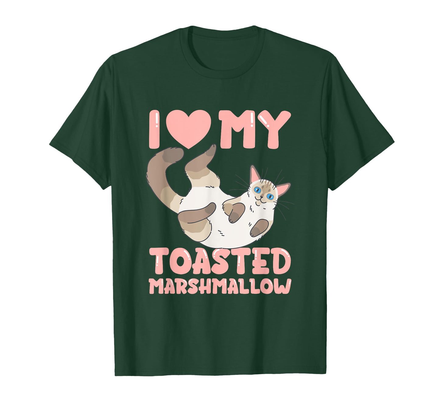 Flame Point Siamese Cat I Love My Toasted Marshmallow T-Shirt