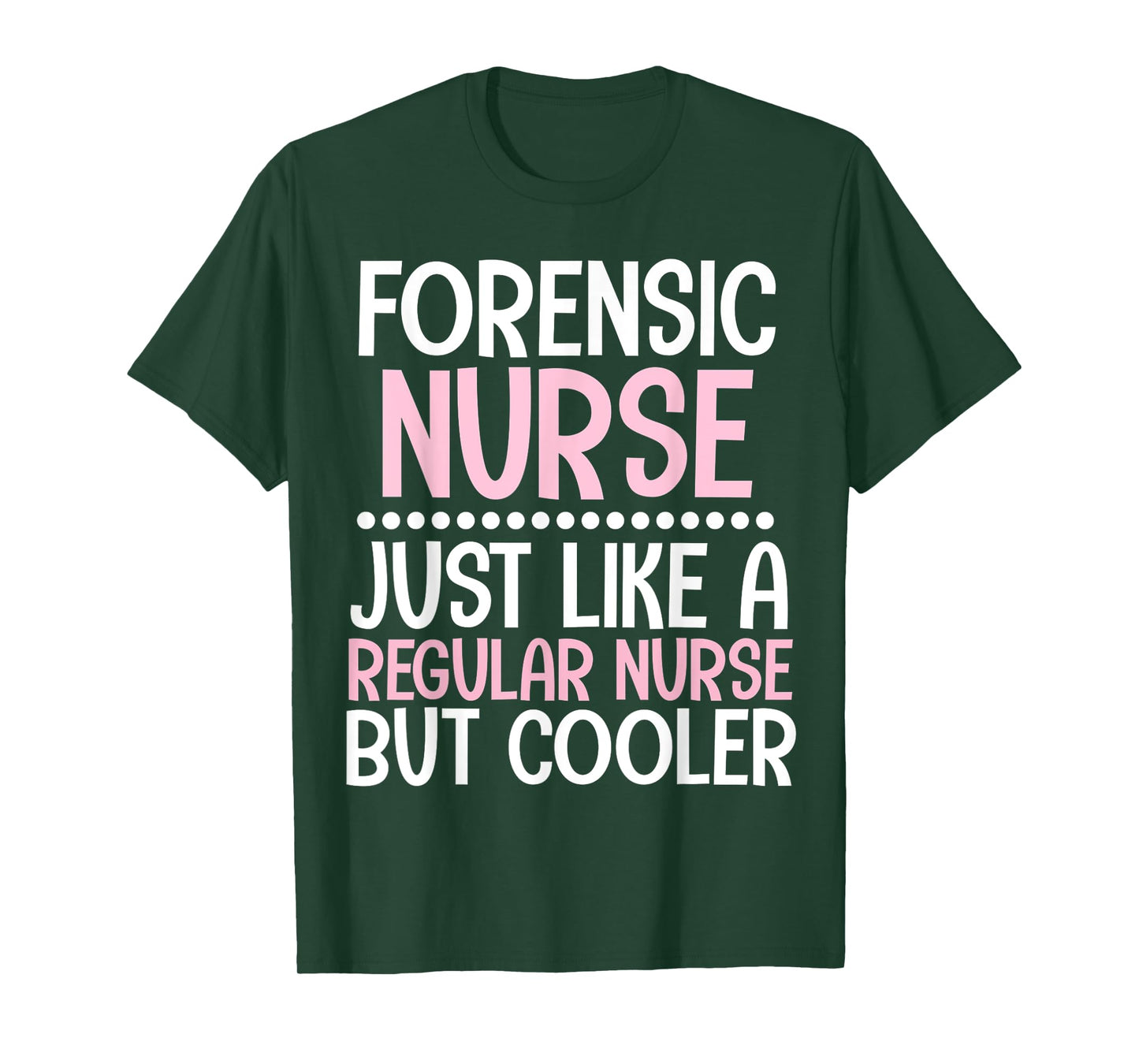 Cute forensic Nurse Tshirt Funny forensics Nurse Gift