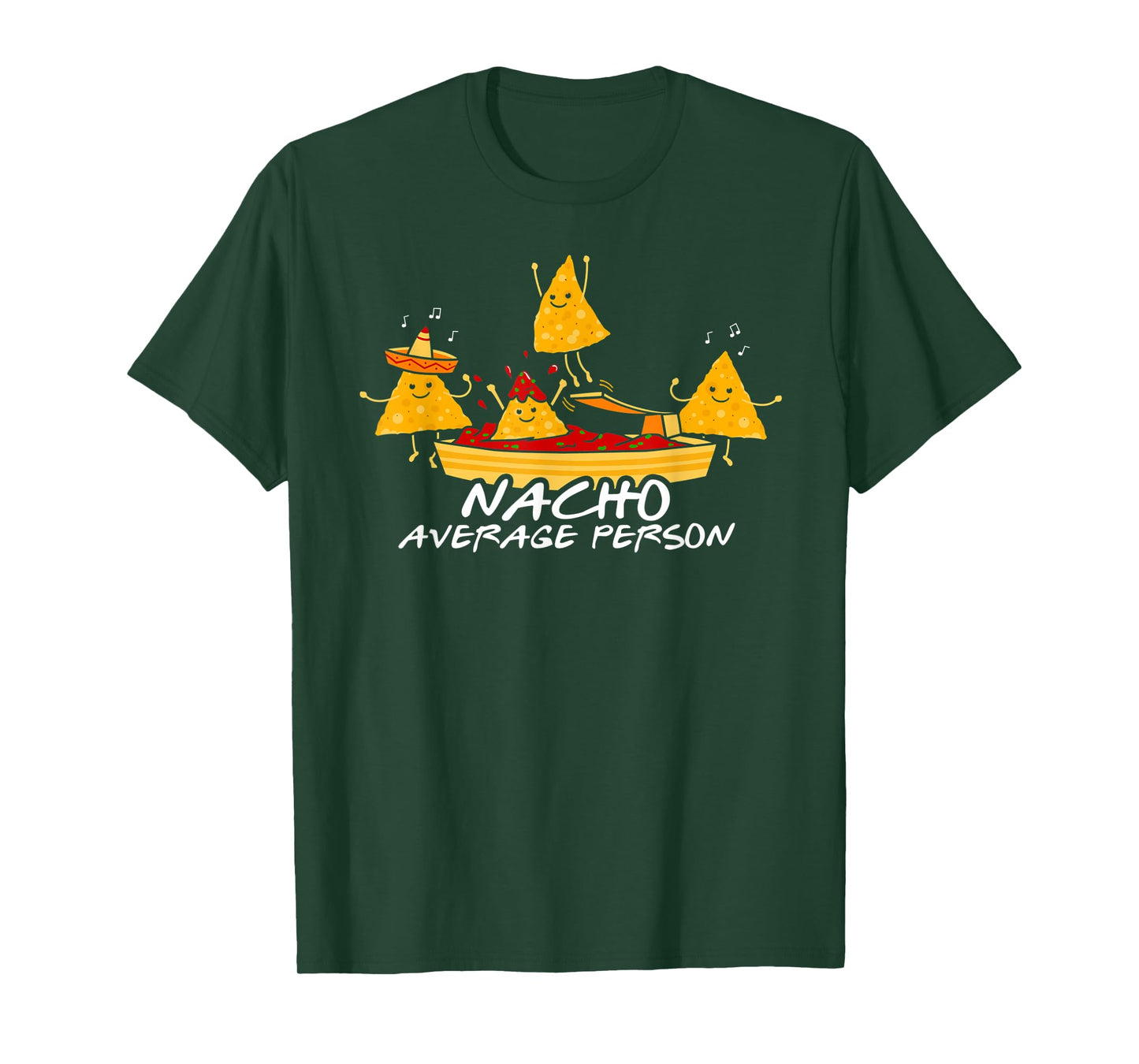 Nacho Average Person T-Shirt