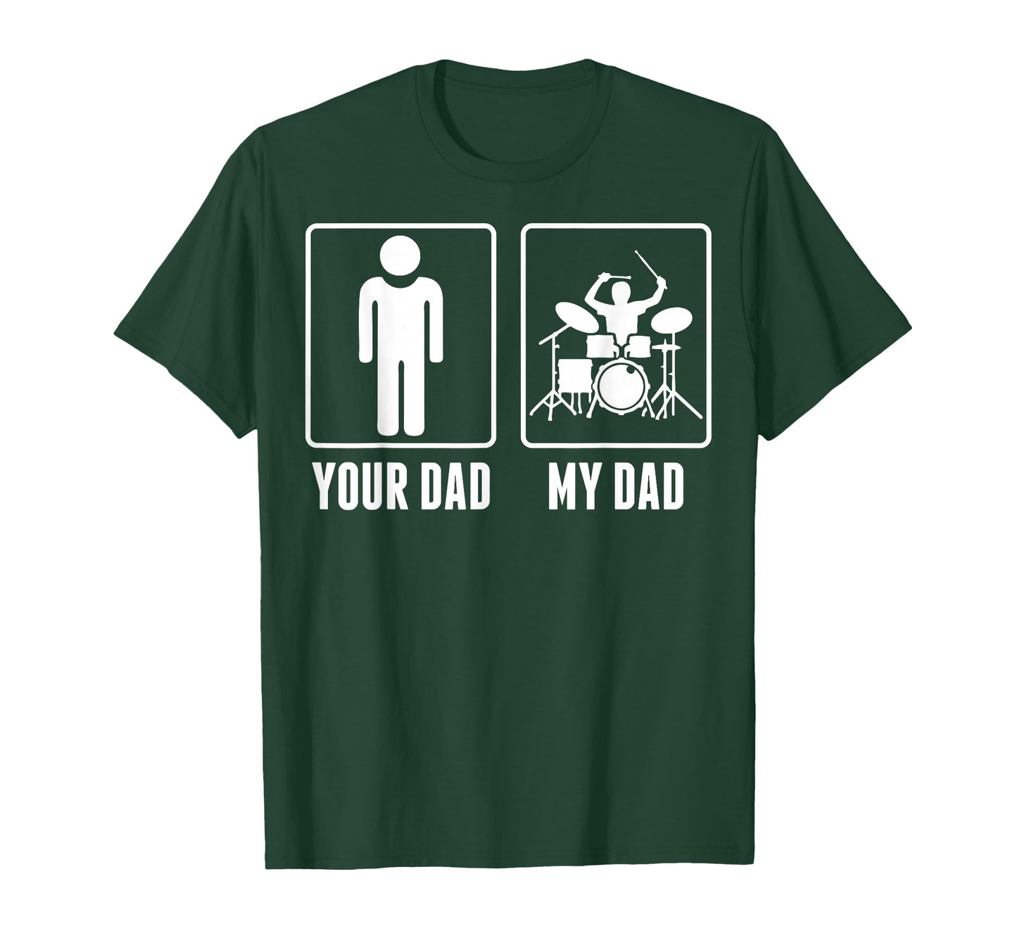 Drummer Drums Your Dad My Dad Tshirt T-Shirt