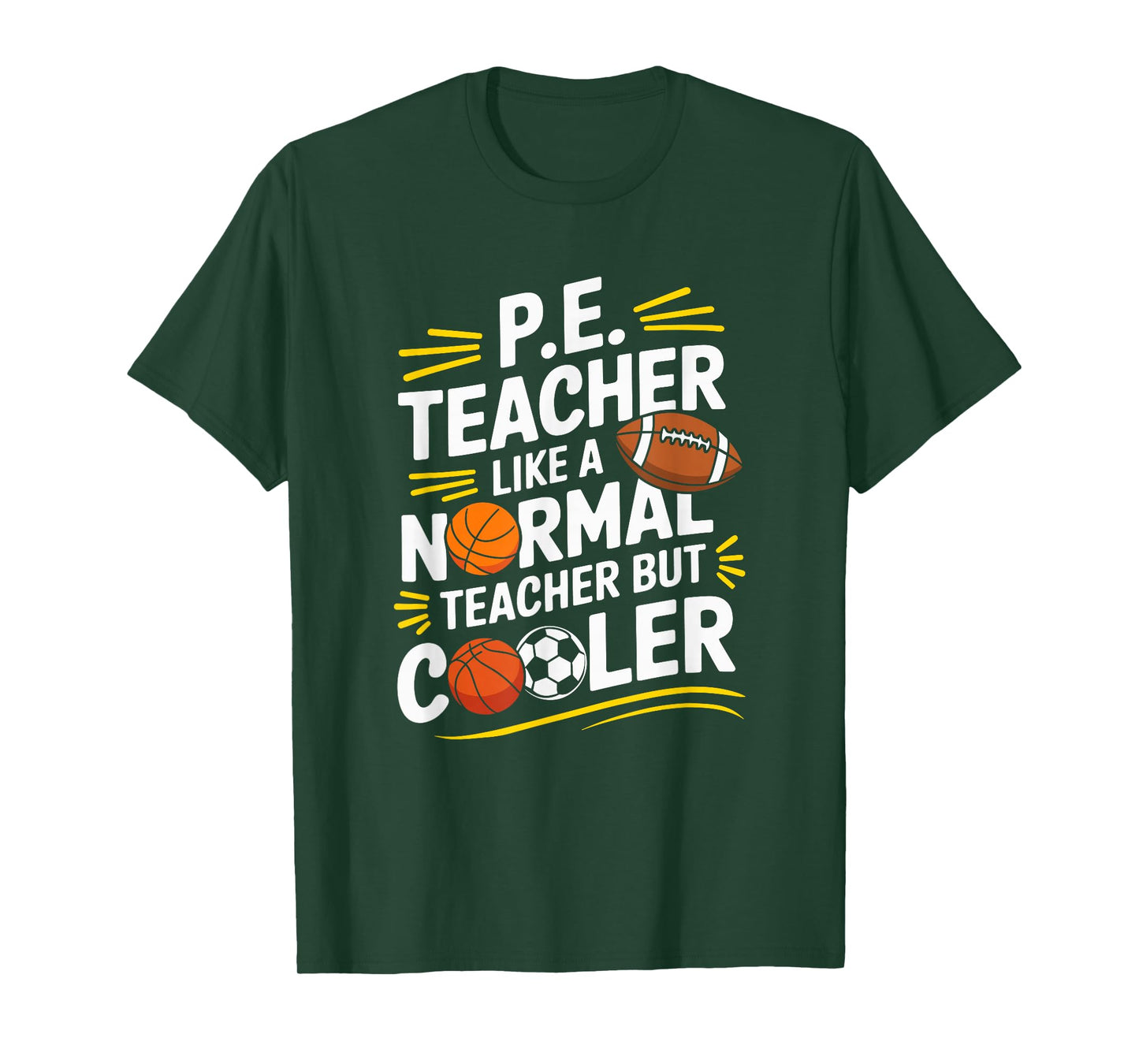 PE Coach, P.E. Teacher Like Normal Teacher But Cooler T-Shirt