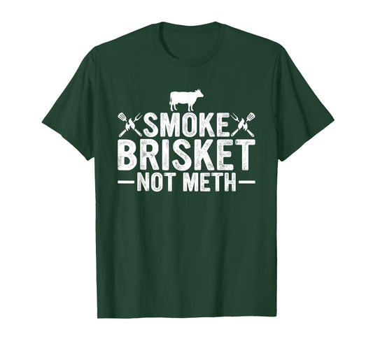 Cool Smoke Brisket Not Meth Funny Grilling Gift Men Women T-Shirt