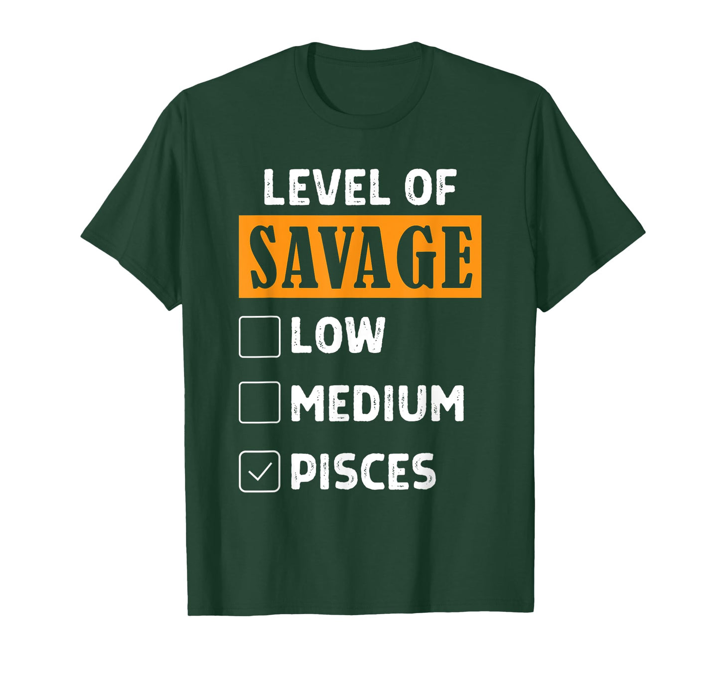 Level Of Savage Low Medium Pisces Zodiac Sign Humor Pisces T-Shirt