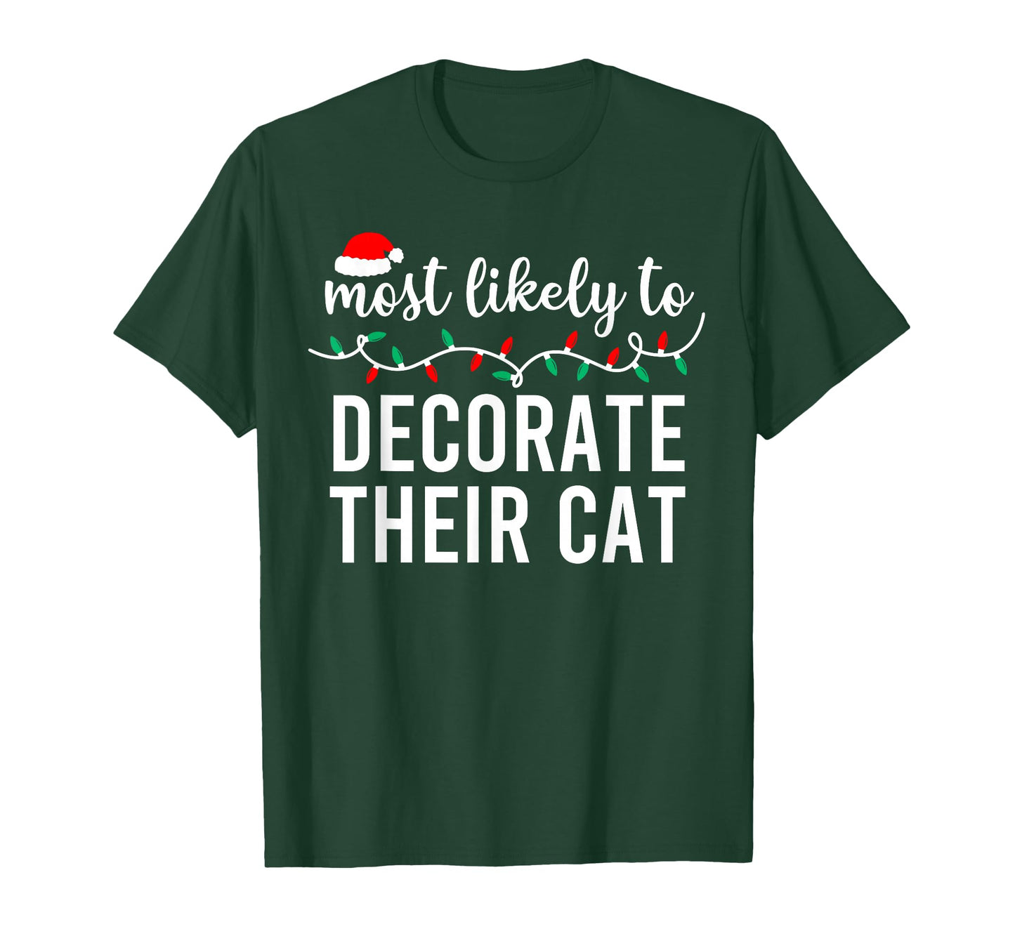 Most Likely to Christmas Shirt Matching Family Pajamas Funny T-Shirt