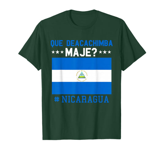 Que Deacachimba Maje Nicaragua Bandera Nicaraguan Flag Nica T-Shirt