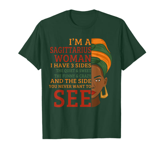 I'm A Sagittarius Woman I Have 3 Sides Funny Gift T-Shirt