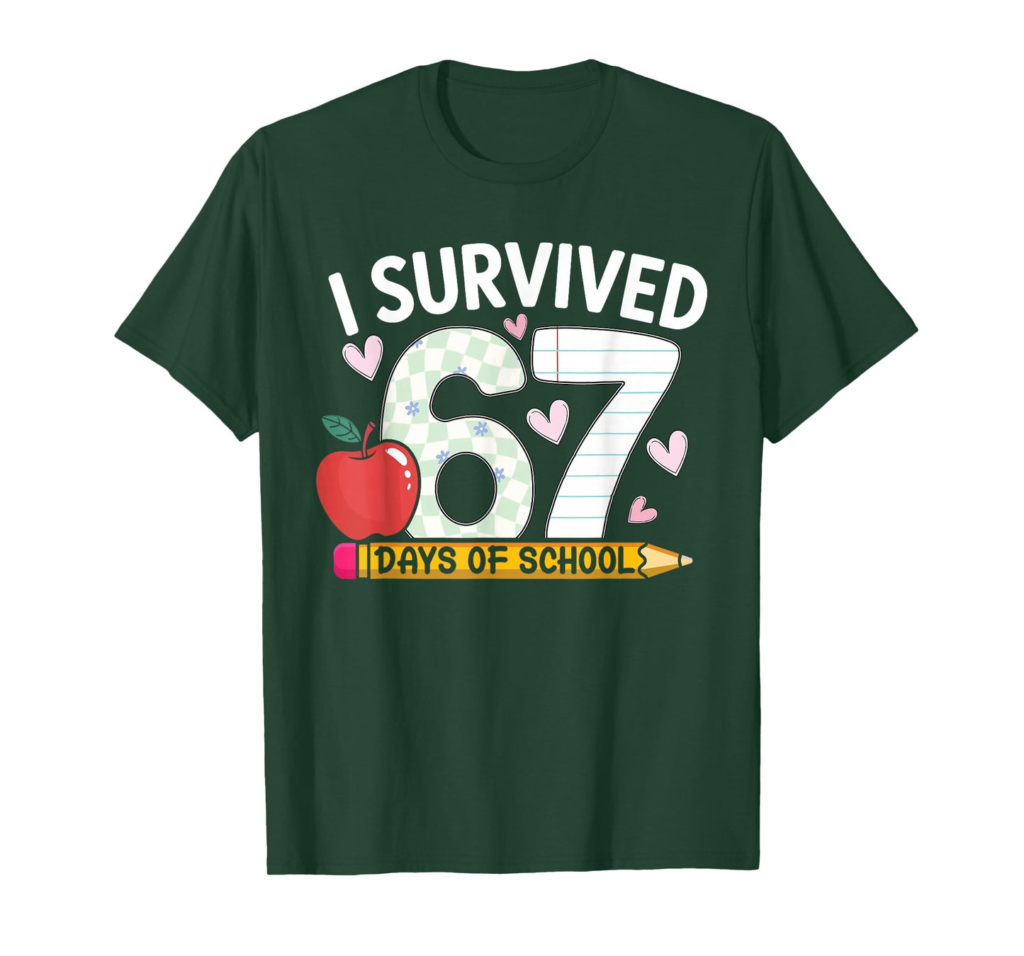 I Survived 67 Days of School Funny Student Style T-Shirt