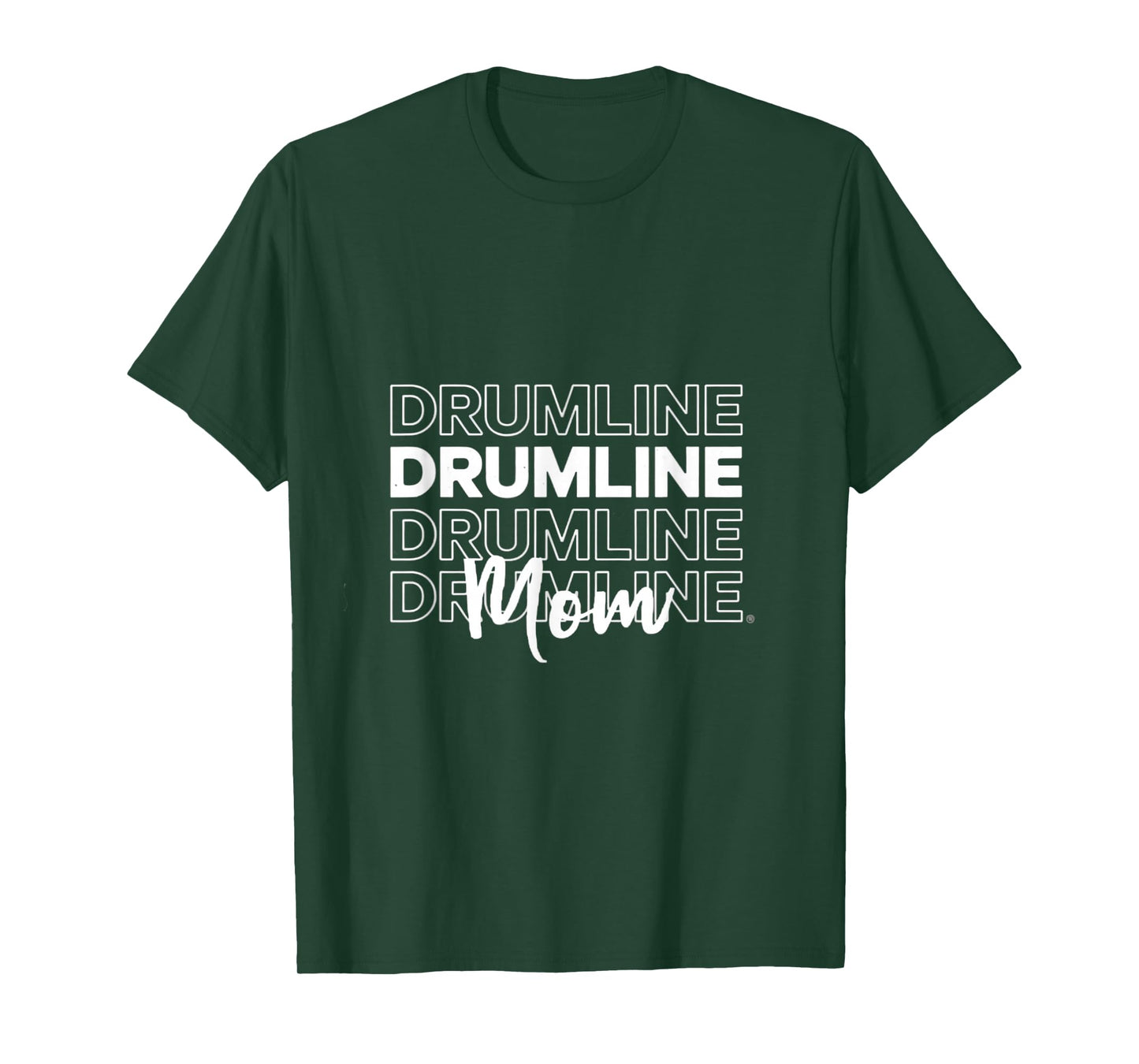 Drumline Drumline Drumline Drumline Mom T-Shirt