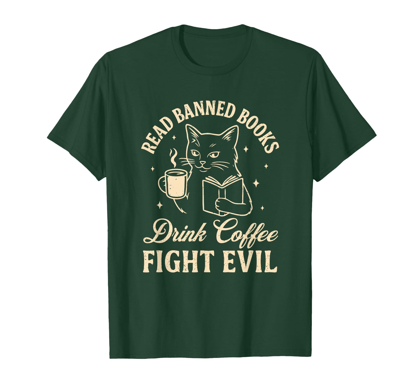 Cat Read Banned Books Drink Coffee Fight Evil T-Shirt