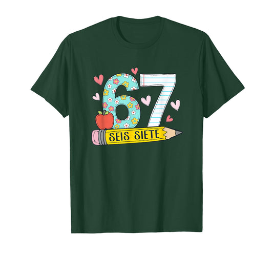 67 Shirt for Spanish Teachers 67 Meme Bilingual SEIS Siete T-Shirt