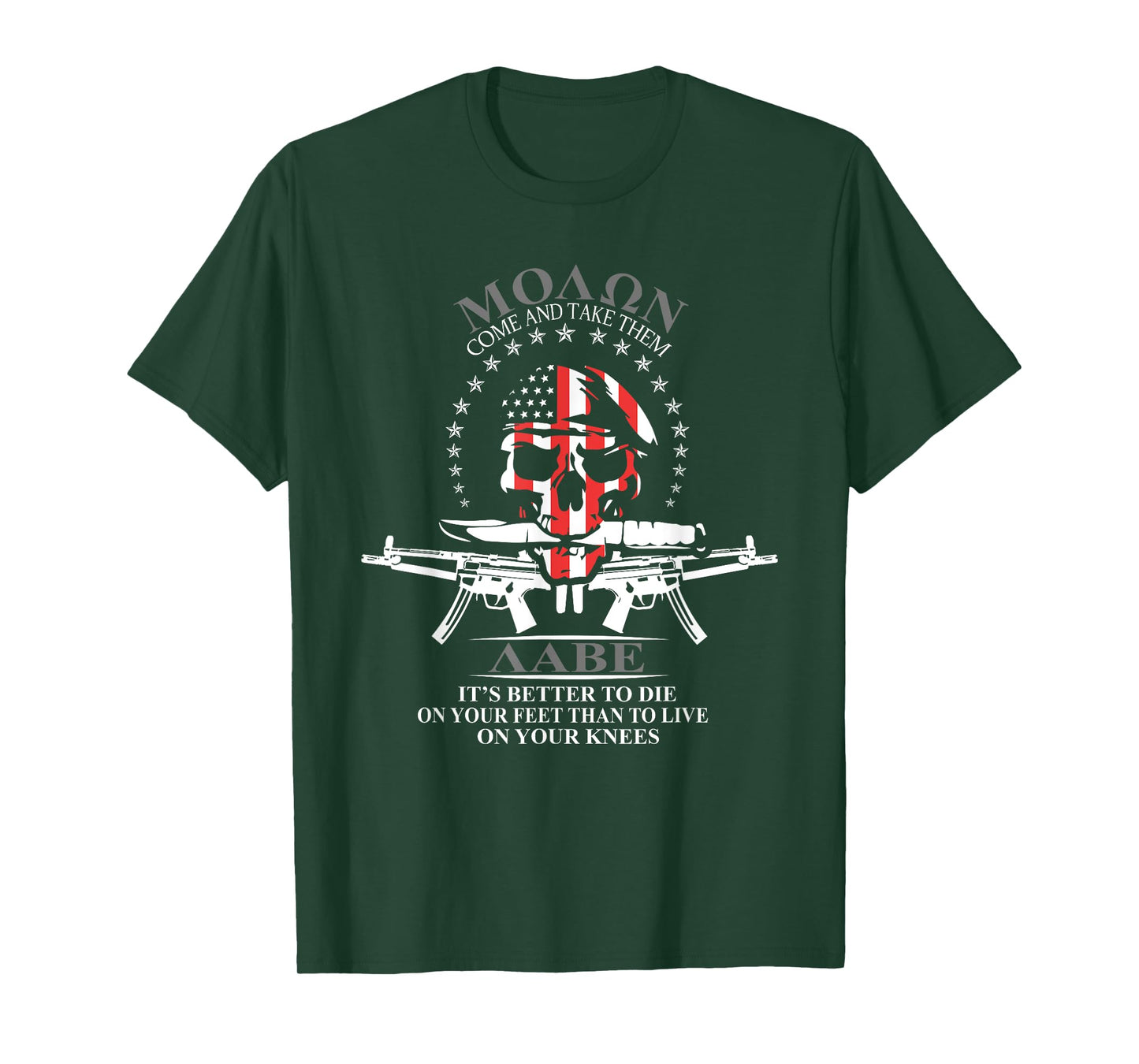 It's Better To Die On Your Feet Than To Live On Your Knees T-Shirt