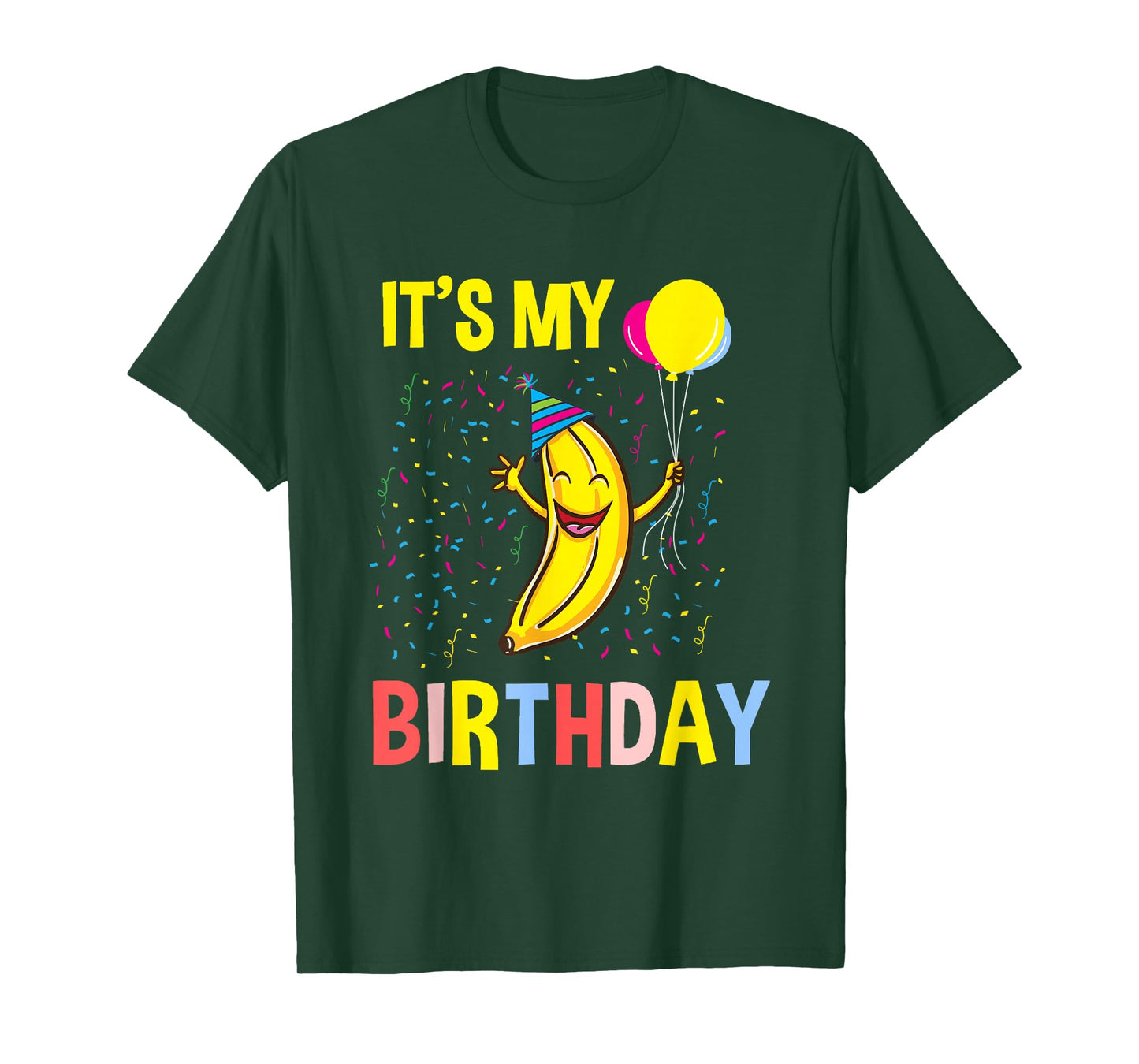 Its My Birthday Banana T-Shirt