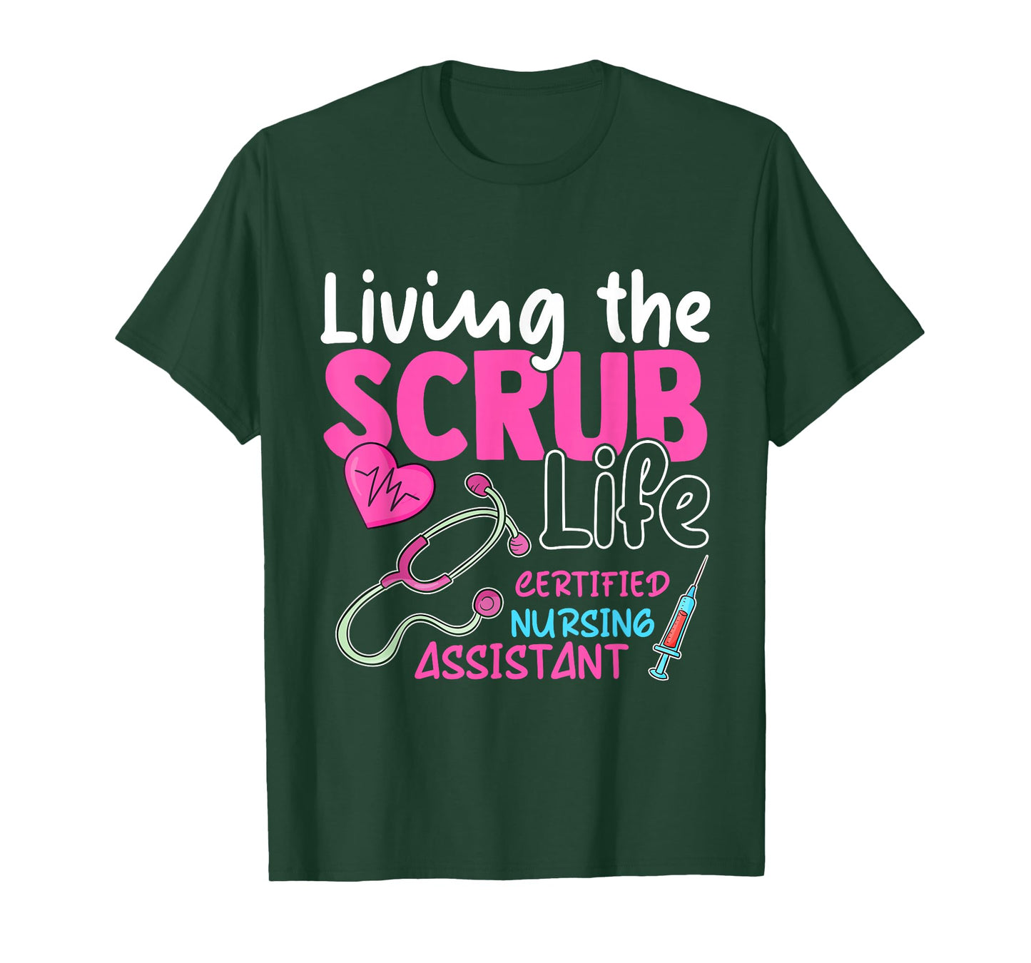Cna Tee for Nurse Hospital Colletion Living the Scrubs Life T-Shirt