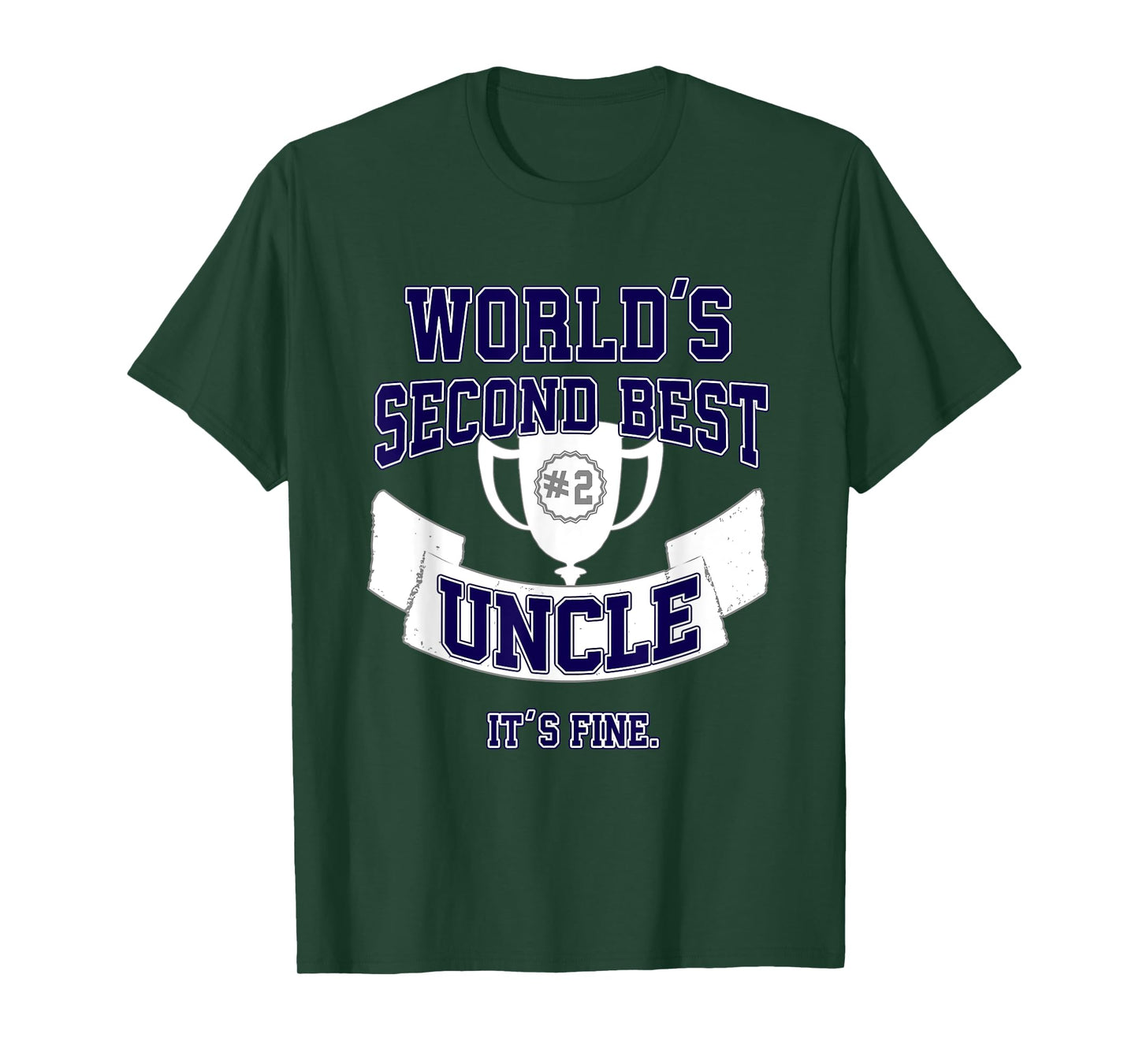 Funny Uncle T-Shirt for Men, Second Best Trophy Gift T-Shirt