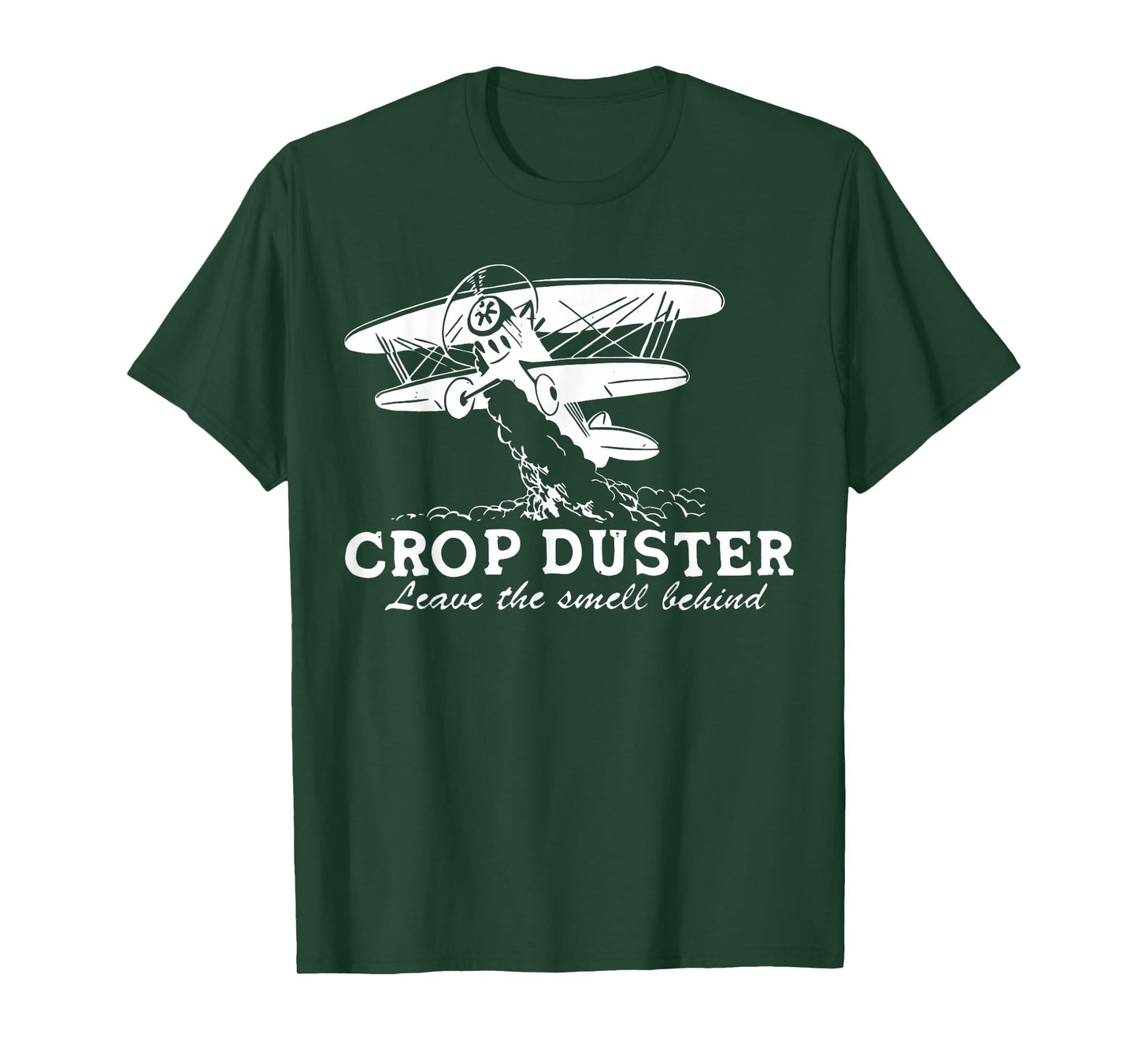 Crop Duster Leave The Smell Behind Plane Aerial Application T-Shirt