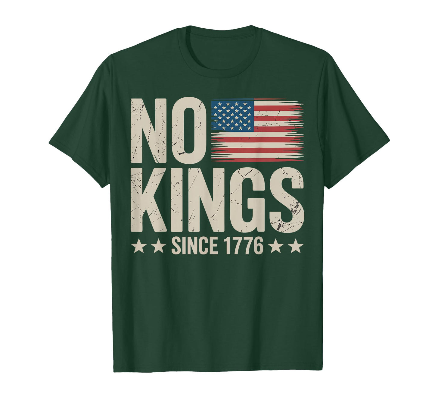 No Kings in America Since 1776 Independence Day T-Shirt