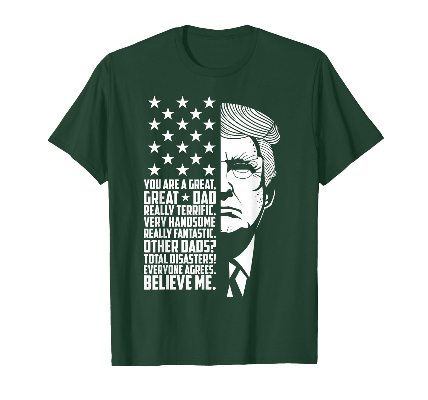 Funny Great Dad Donald Trump Tee Shirt T-Shirt
