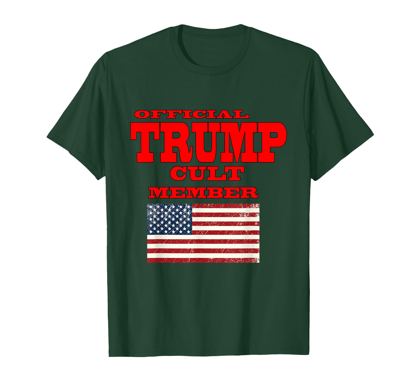 Official Trump Cult Member Tee Shirt T-Shirt