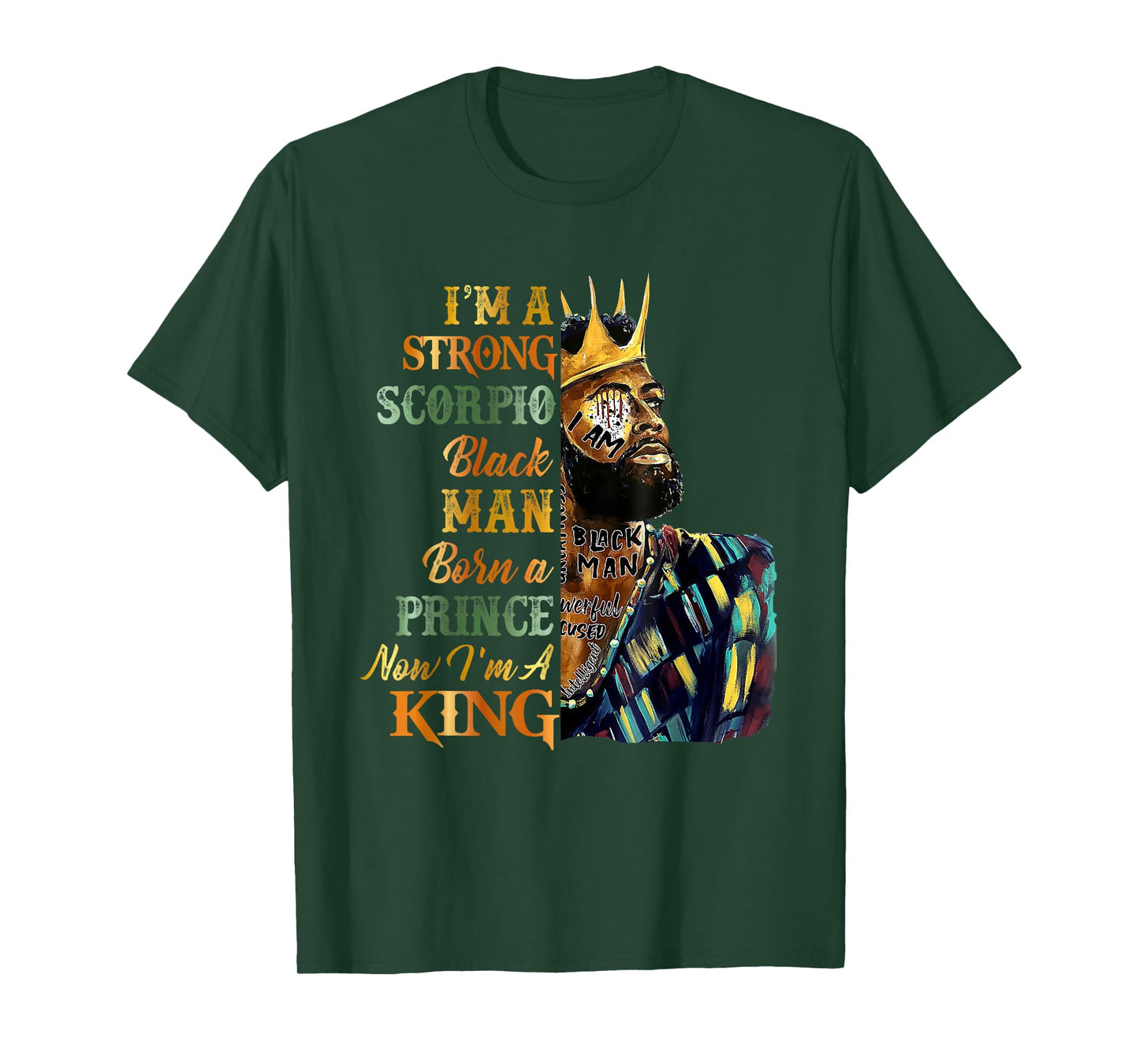 I'm A Strong Scorpio King Black King Happy Zodiac Birthday T-Shirt