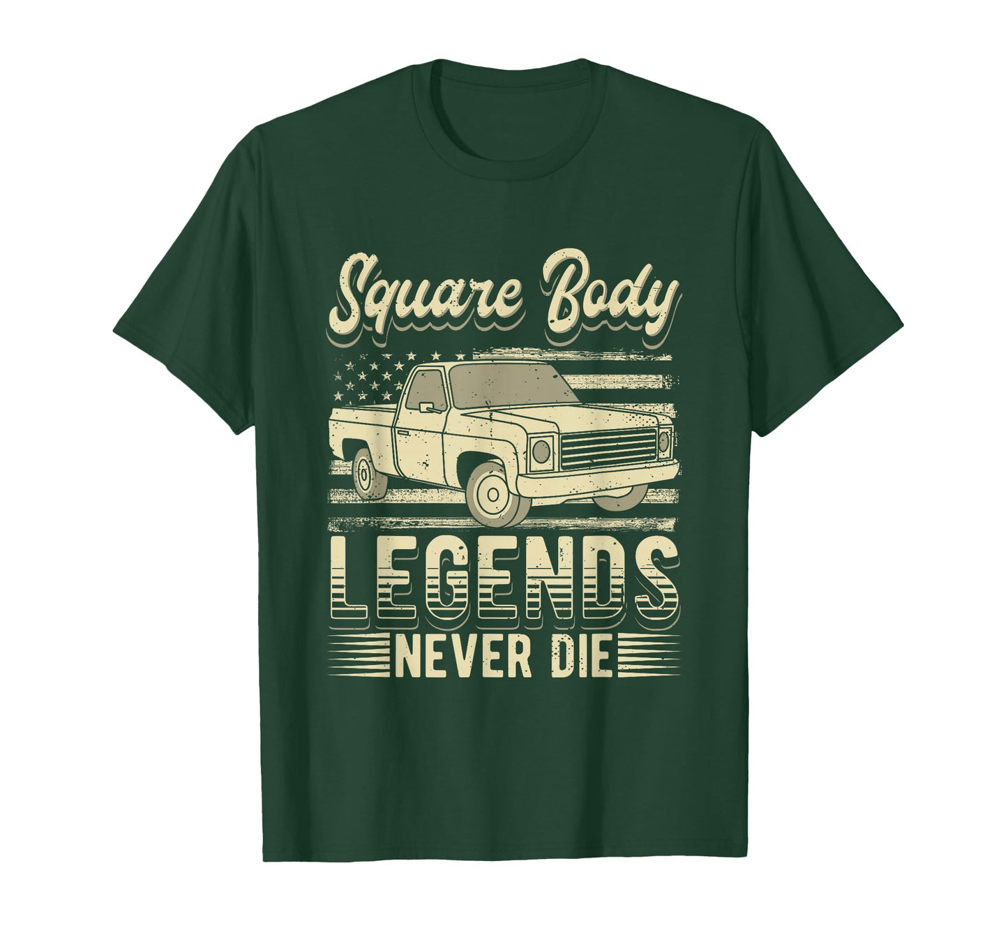 Square Body Legends Never Die Artwork for A Truck Driver T-Shirt