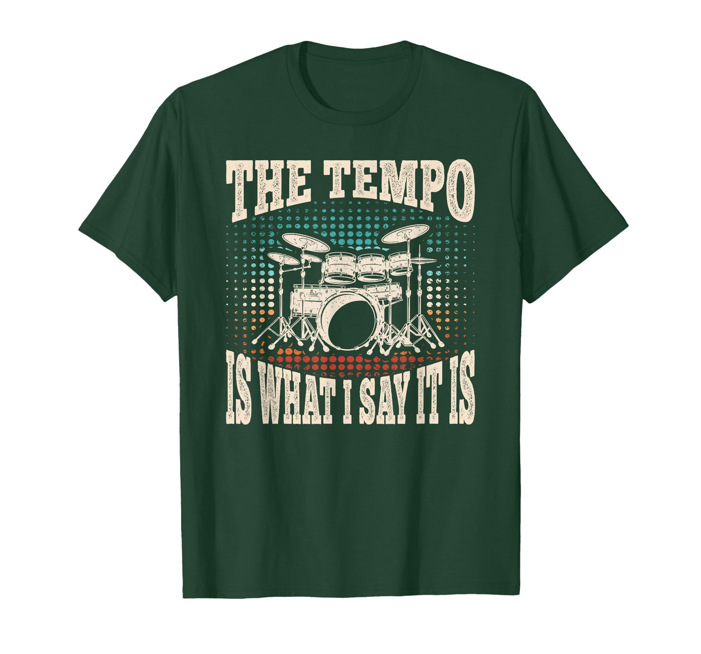 The Tempo Is What I Say It Drummer Drumming Drum Men Boys T-Shirt