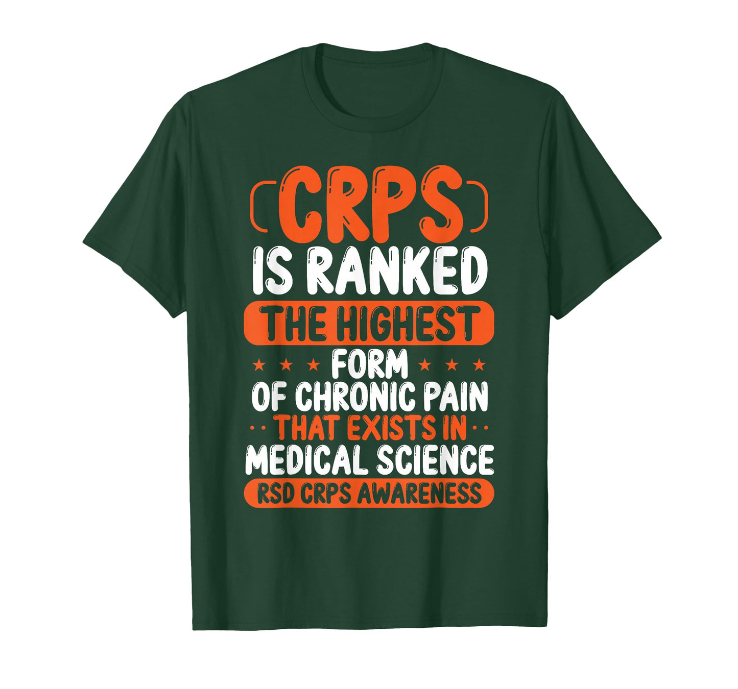 CRPS Awareness Chronic Pain Orange Ribbon RSD CRPS Warrior T-Shirt