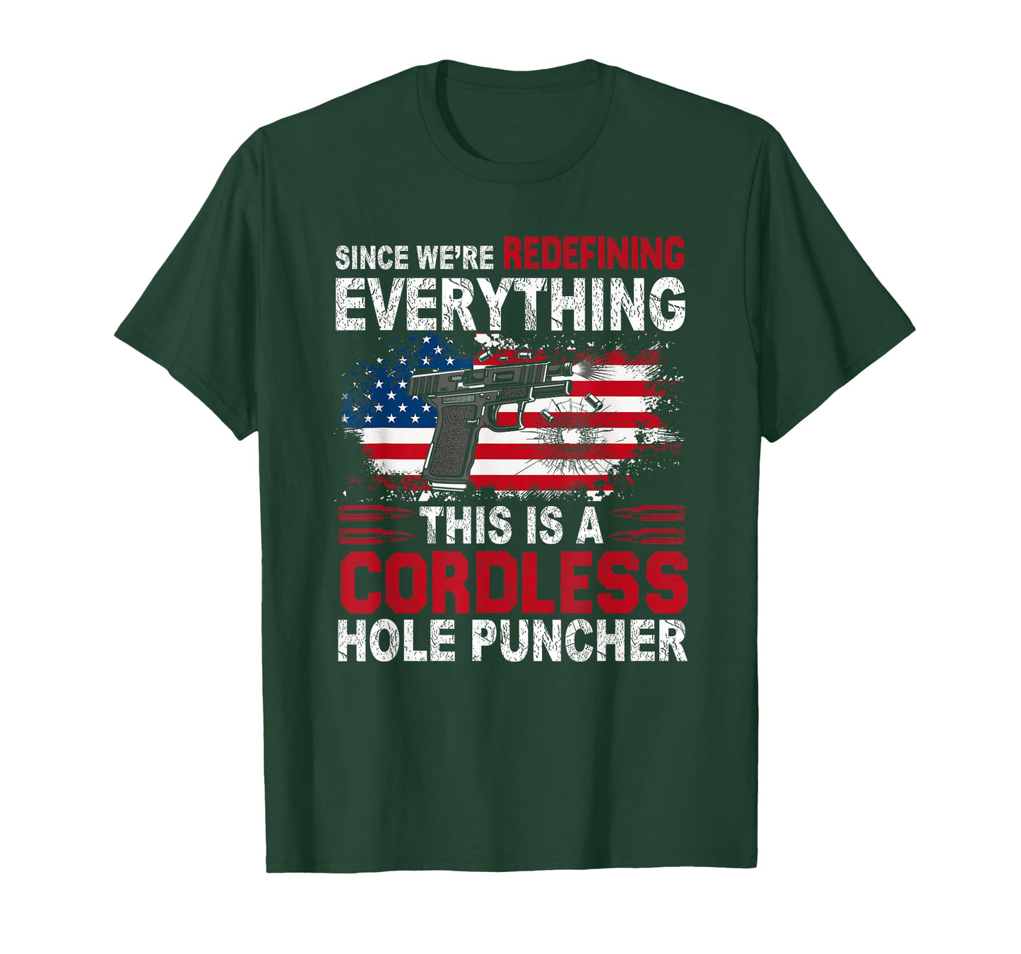 This Is A Cordless Hole Puncher-We're Redefining Everything T-Shirt