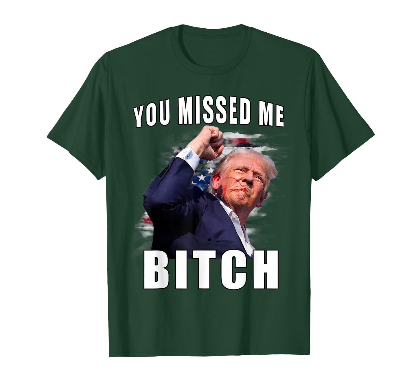 You Missed Bitch Shirt Trump Shot Shirt Shooting Trump Shirt T-Shirt