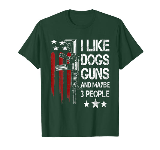I Like Guns Dogs And Maybe 3 People AR-15 USA Flag Gun T-Shirt