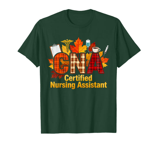 CNA Certified Nursing Assistant Fall Thanksgiving Nurse T-Shirt