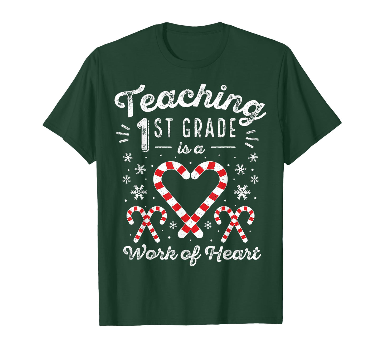 Christmas Candy Cane Work of Heart | First 1st Grade Teacher Men Women Kids T-Shirt
