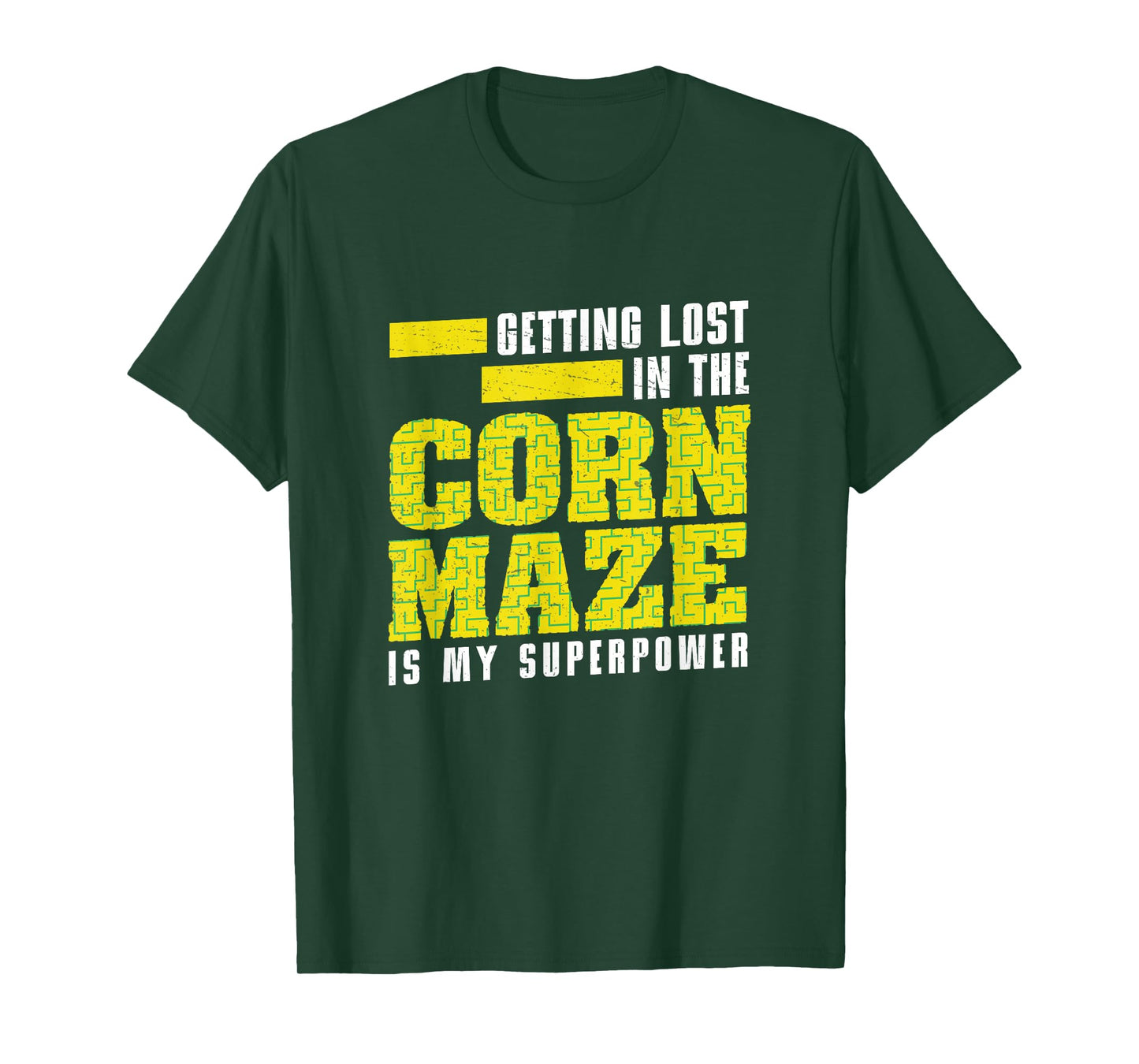 Corn Maze Getting Lost Is My Superpower Funny Harvest Season T-Shirt