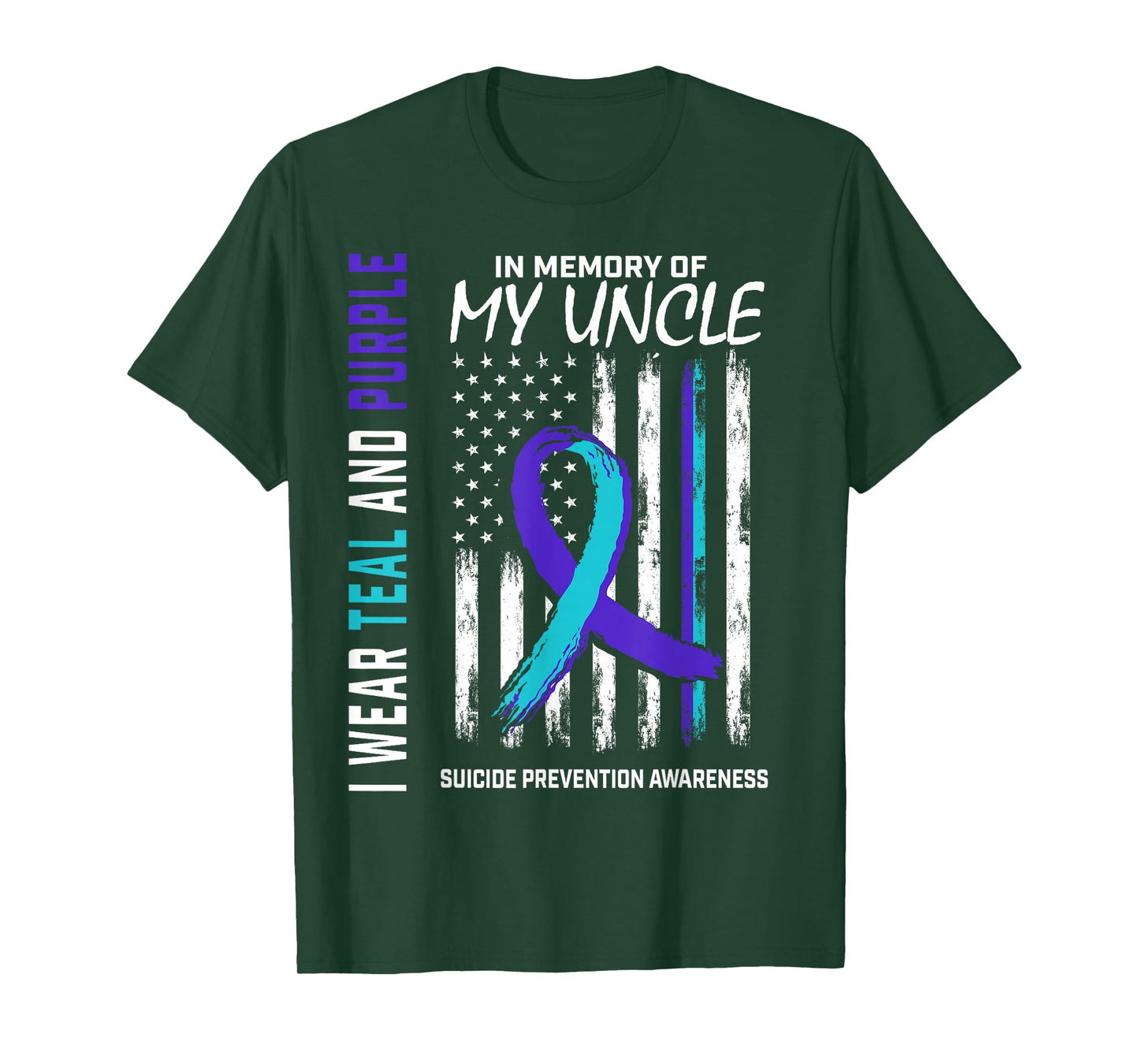 In Memory Of My Uncle Suicide Awareness Prevention Flag T-Shirt