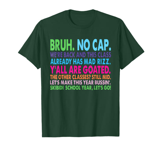 Back To School Slang Goated Mad Rizz Bussin No Cap Bruh T-Shirt