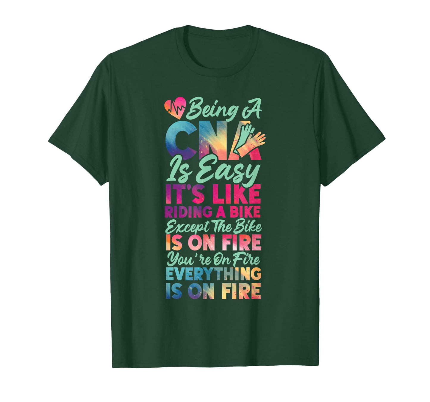 CNA Nurse Certified Nursing Assistant Being A Cna Is Easy T-Shirt