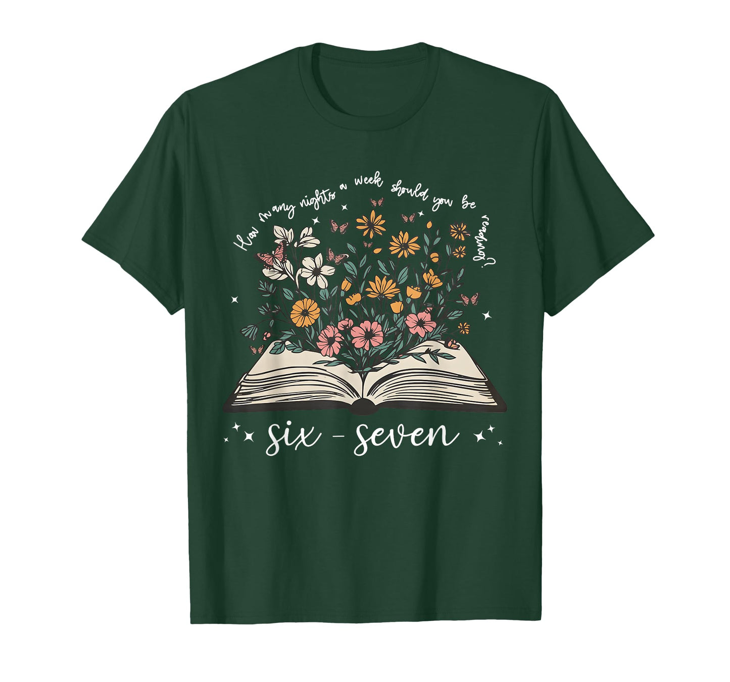 How Many Night A Week Should You Be Reading 67 Meme Floral T-Shirt