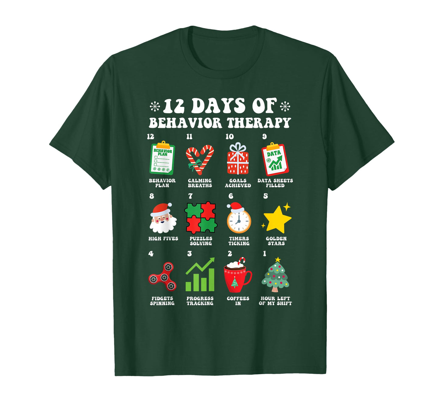 12 Days of Behavior Therapy SPED Christmas ABA Holiday RBT T-Shirt